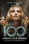 [The 100 03] • Los 100. Vuelta a La Tierra